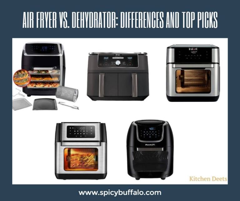 Air fryer Vs. Dehydrator Differences And Top Picks Spicy Buffalo