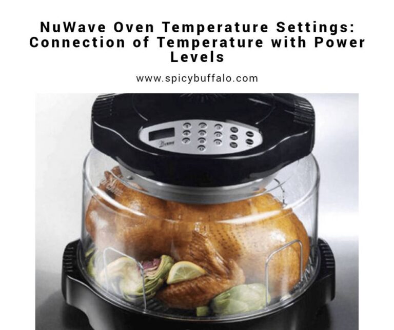 NuWave Oven Temperature Settings Connection of Temperature with Power Levels Spicy Buffalo