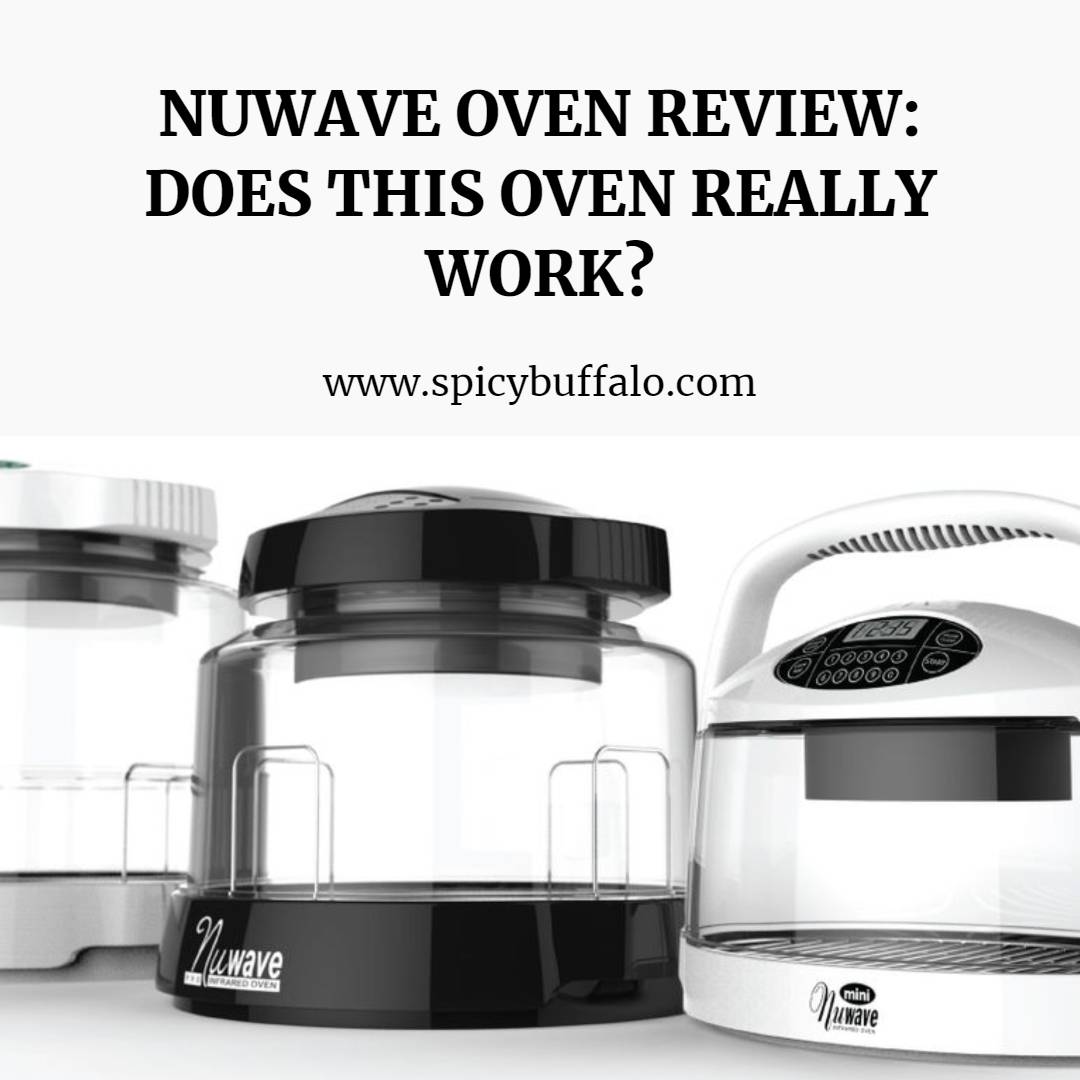 NuWave Oven Review Does This Oven Really Work? Spicy Buffalo