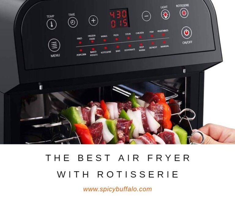 The Best Air Fryer with Rotisserie Spicy Buffalo