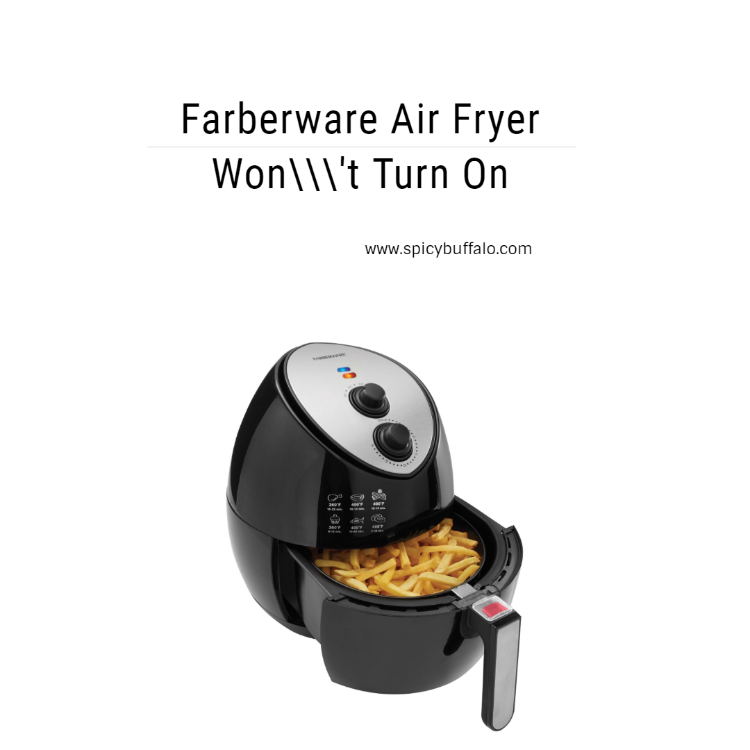 This Is Why Farberware Air Fryer Won't Turn On Is So Famous! Spicy