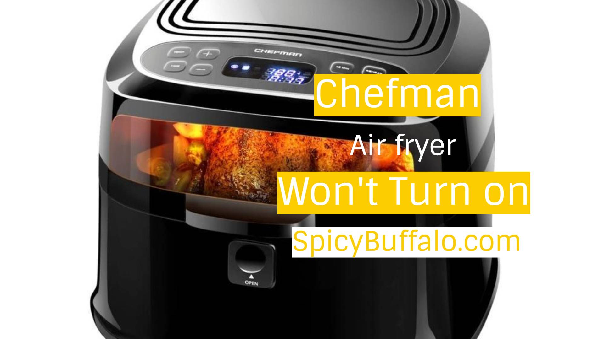 Chefman Air fryer Won't Turn on Spicy Buffalo