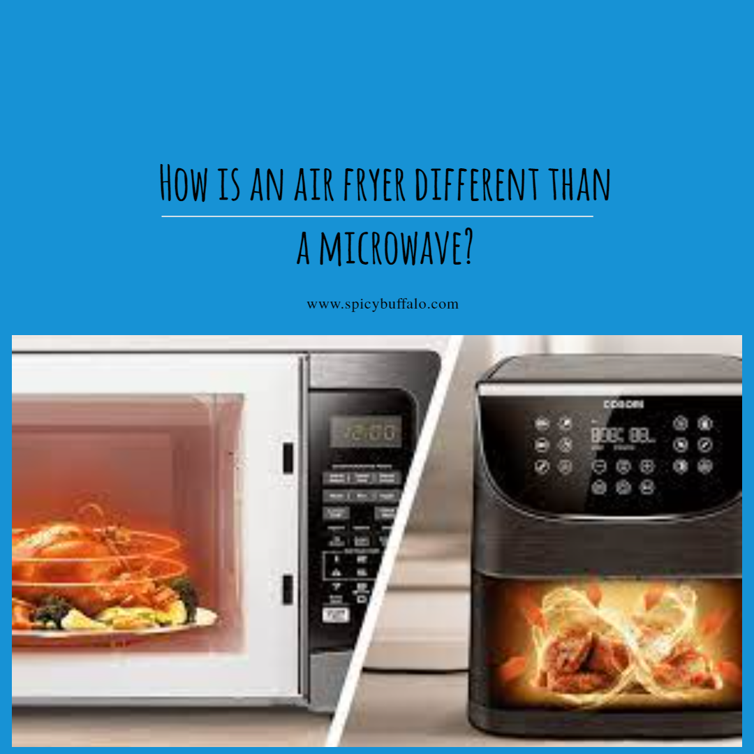 Five Various Ways To Do Is An Air Fryer The Same As A Microwave