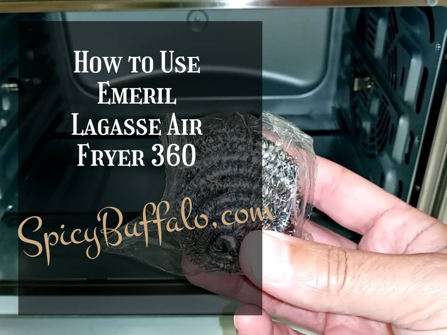 How to Use Emeril Lagasse Air Fryer 360 Spicy Buffalo