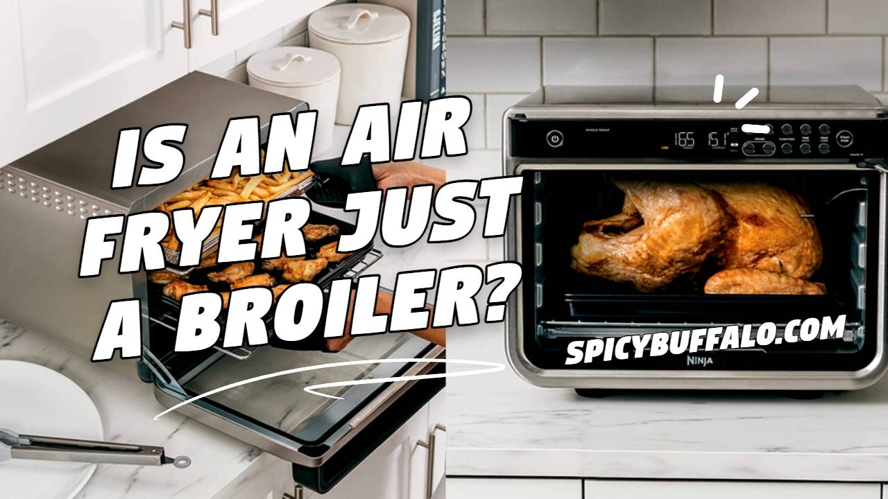Is An Air Fryer Just A Broiler? Spicy Buffalo