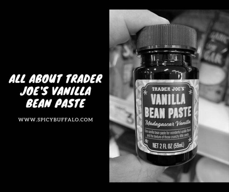 All About Trader Joe's Vanilla Bean Paste Spicy Buffalo