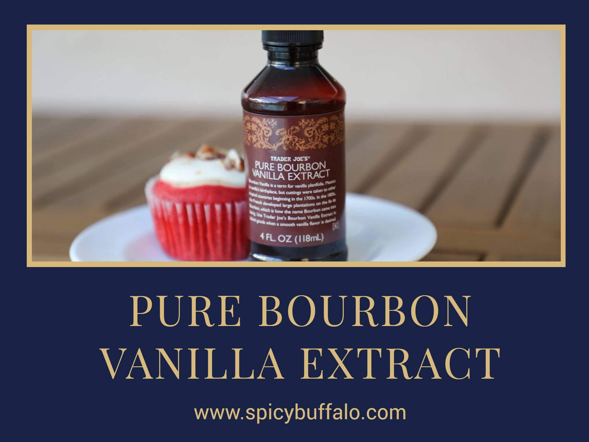 Pure Bourbon Vanilla Extract Spicy Buffalo