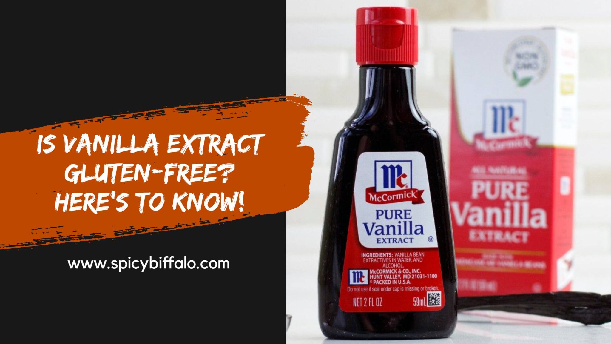 Is Vanilla Extract Glutenfree? Here’s To Know! Spicy Buffalo