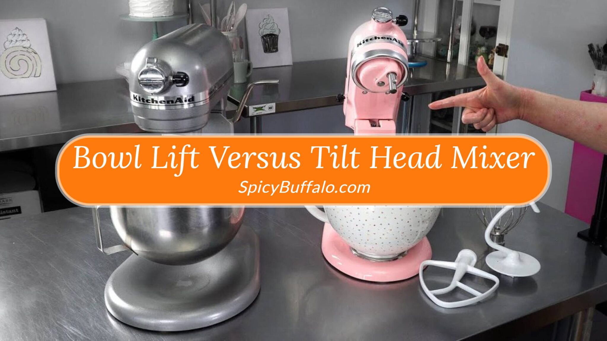 Bowl Lift Versus Tilt Head Mixer Spicy Buffalo