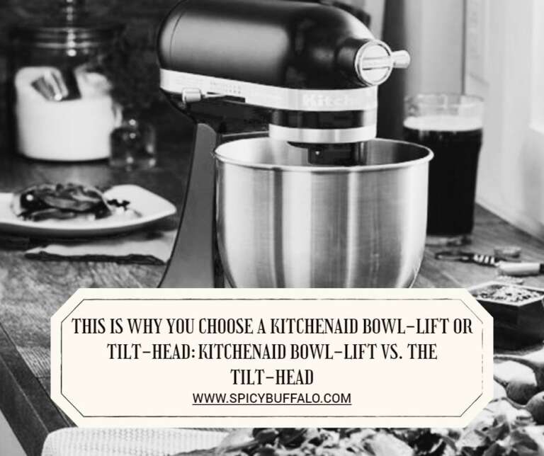 This Is Why You Choose A KitchenAid BowlLift or TiltHead KitchenAid