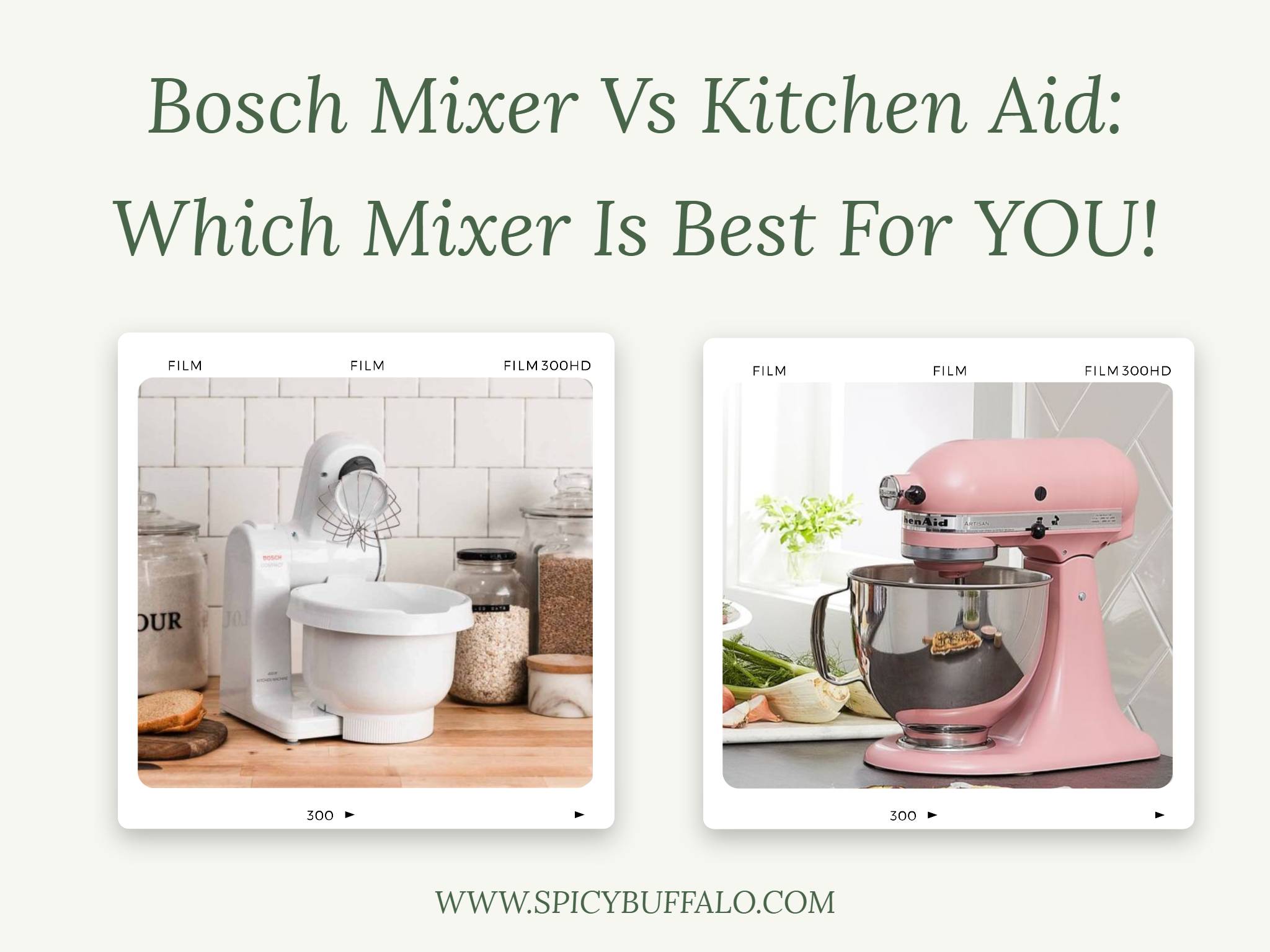 Bosch Mixer Vs Kitchen Aid Which Mixer Is Best For YOU! Spicy Buffalo