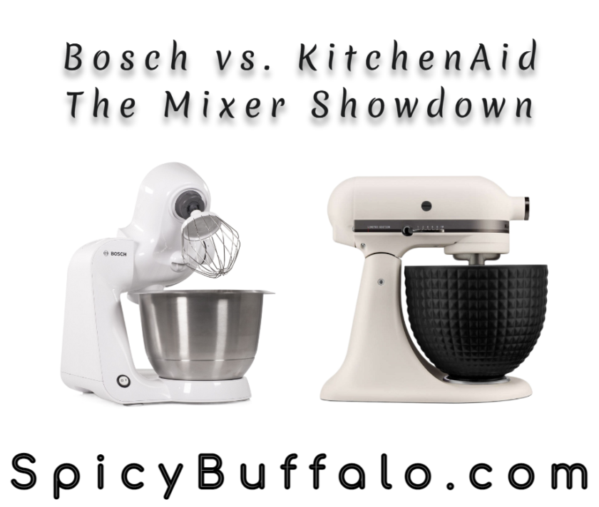 Bosch vs. KitchenAid The Mixer Showdown Spicy Buffalo