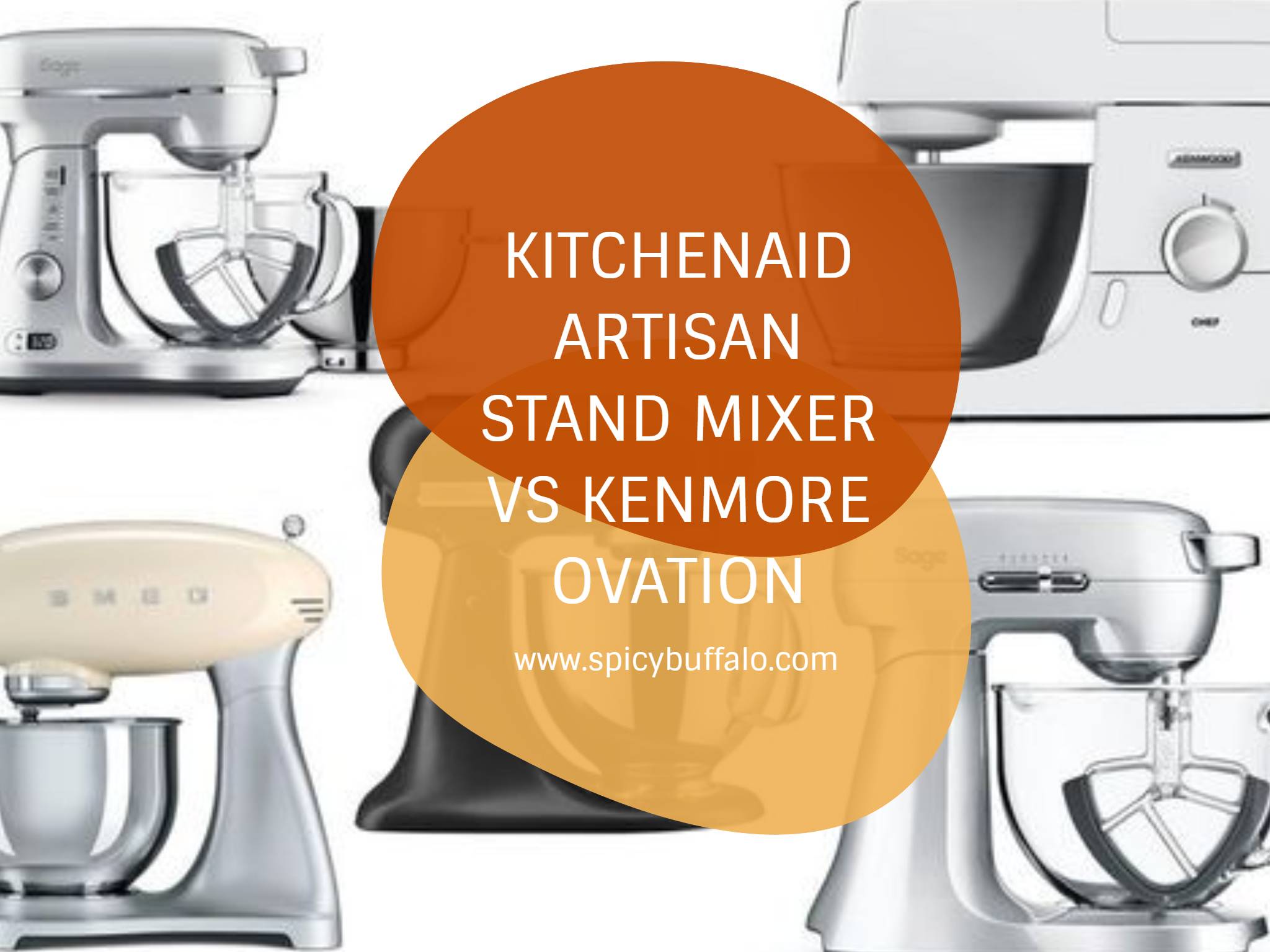 KitchenAid Artisan Stand Mixer Vs Kenmore Ovation Spicy Buffalo