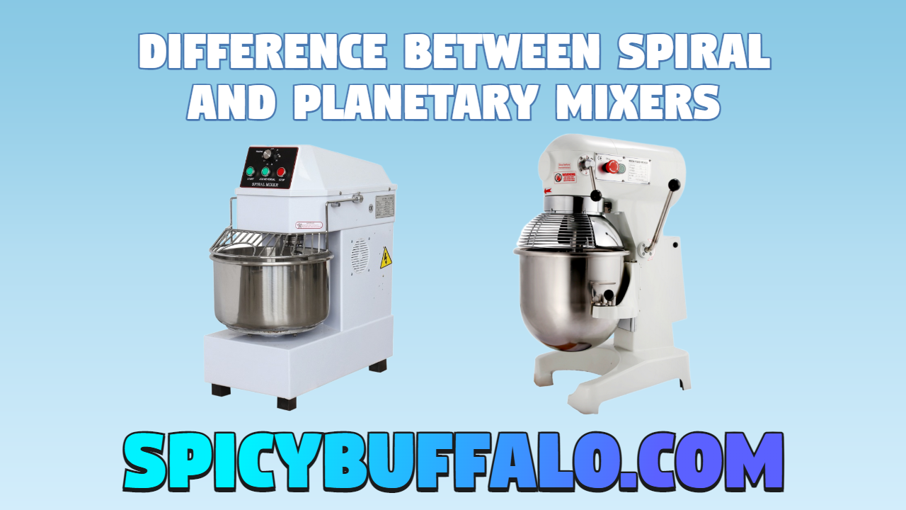 Difference Between Spiral and Mixers Spicy Buffalo