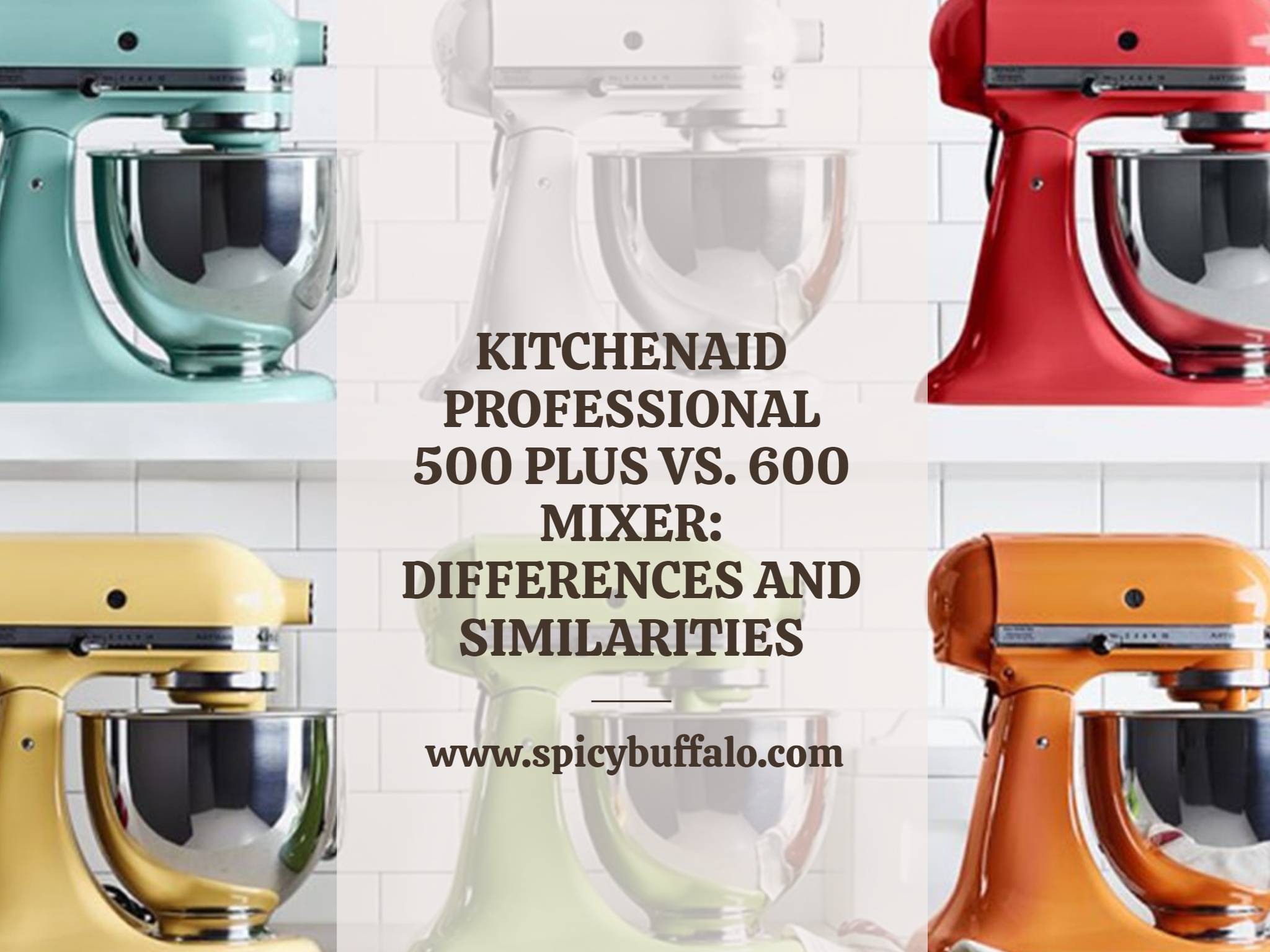 KitchenAid Professional 500 Plus Vs. 600 Mixer Differences And
